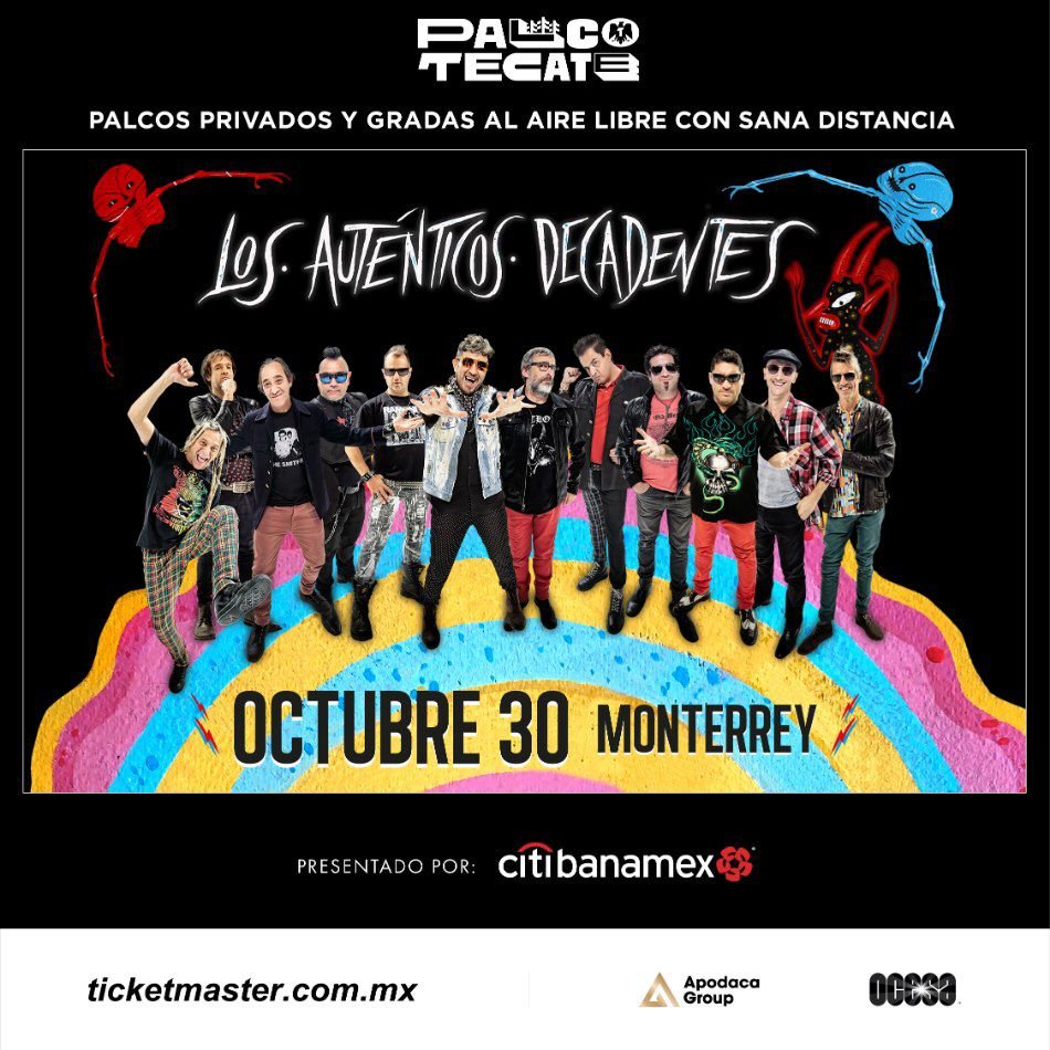 Los Auténticos Decadentes regresarán a Monterrey con Palco Tecate