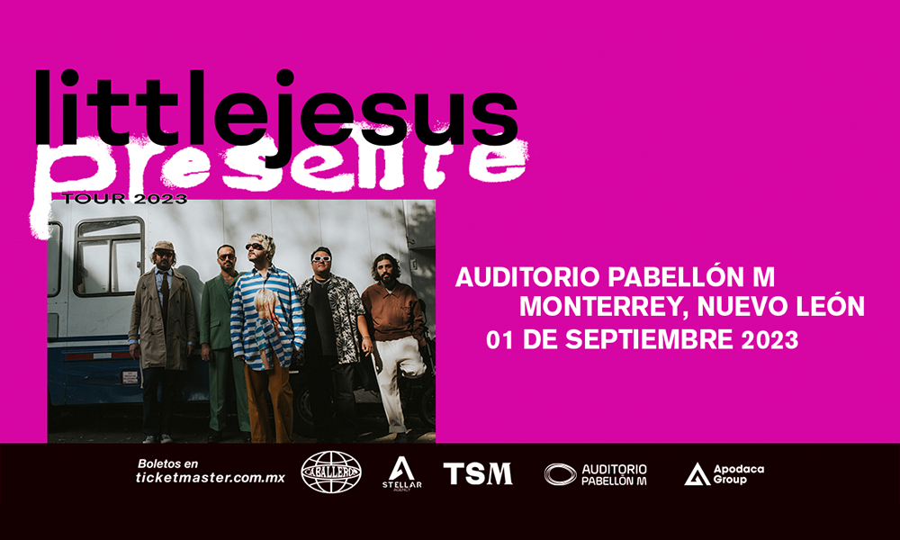 Little Jesus concierto en Monterrey en Auditorio Pabellón M