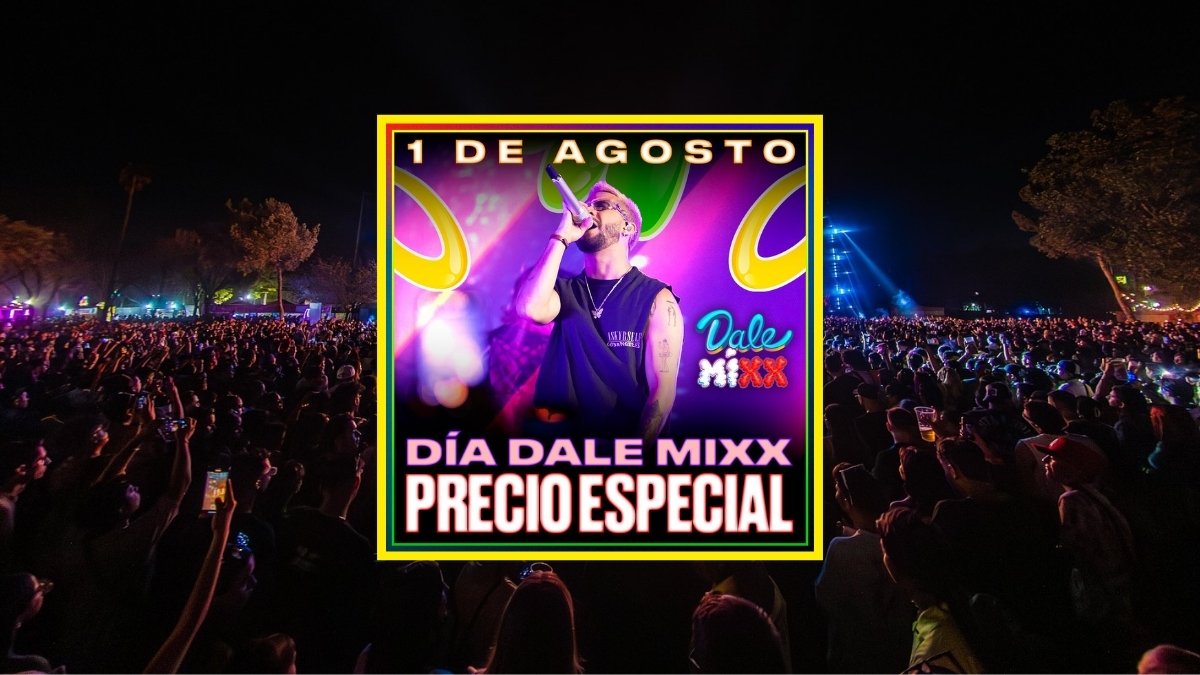 El Dale Mixx tendrá su día con PRECIO ESPECIAL