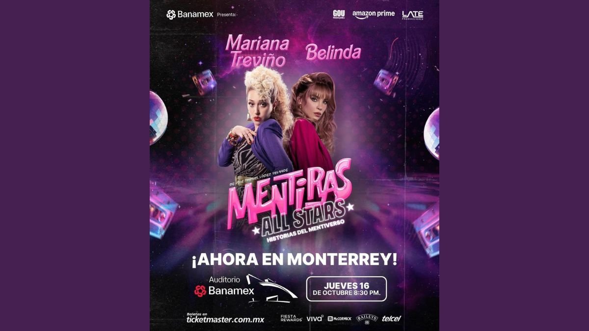 ¡Mariana Treviño y Belinda llegarán con 'Mentiras' a Monterrey!