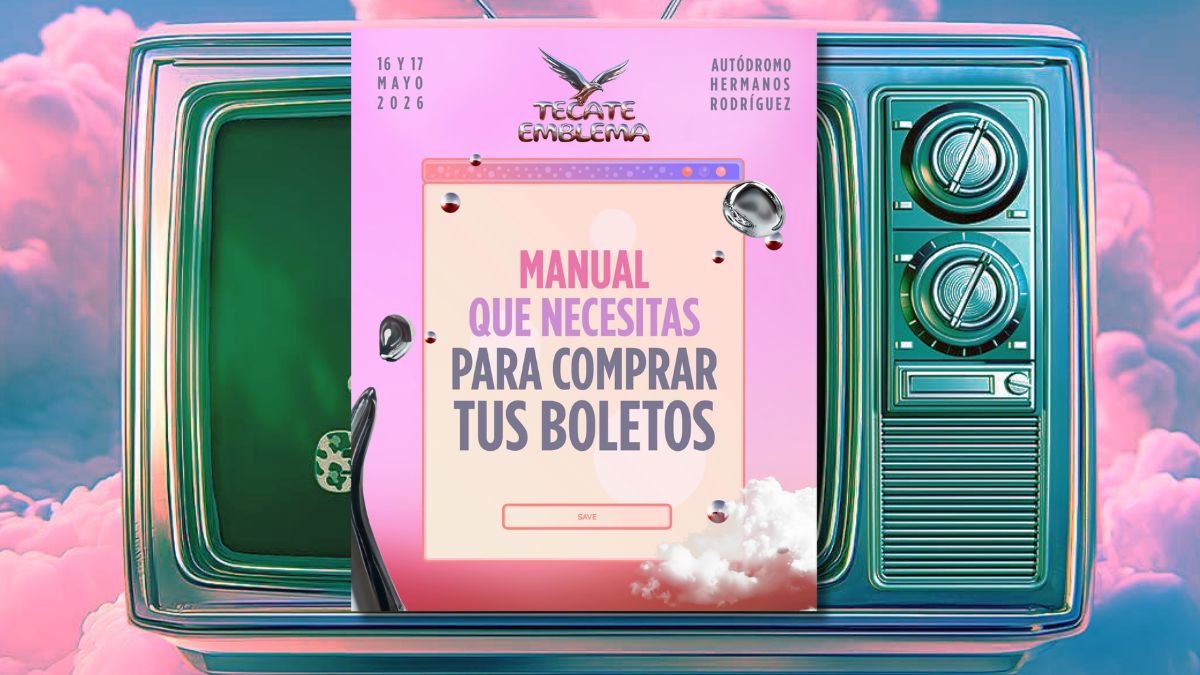 Esto es todo lo que necesitas saber sobre los boletos del Tecate Emblema 2026